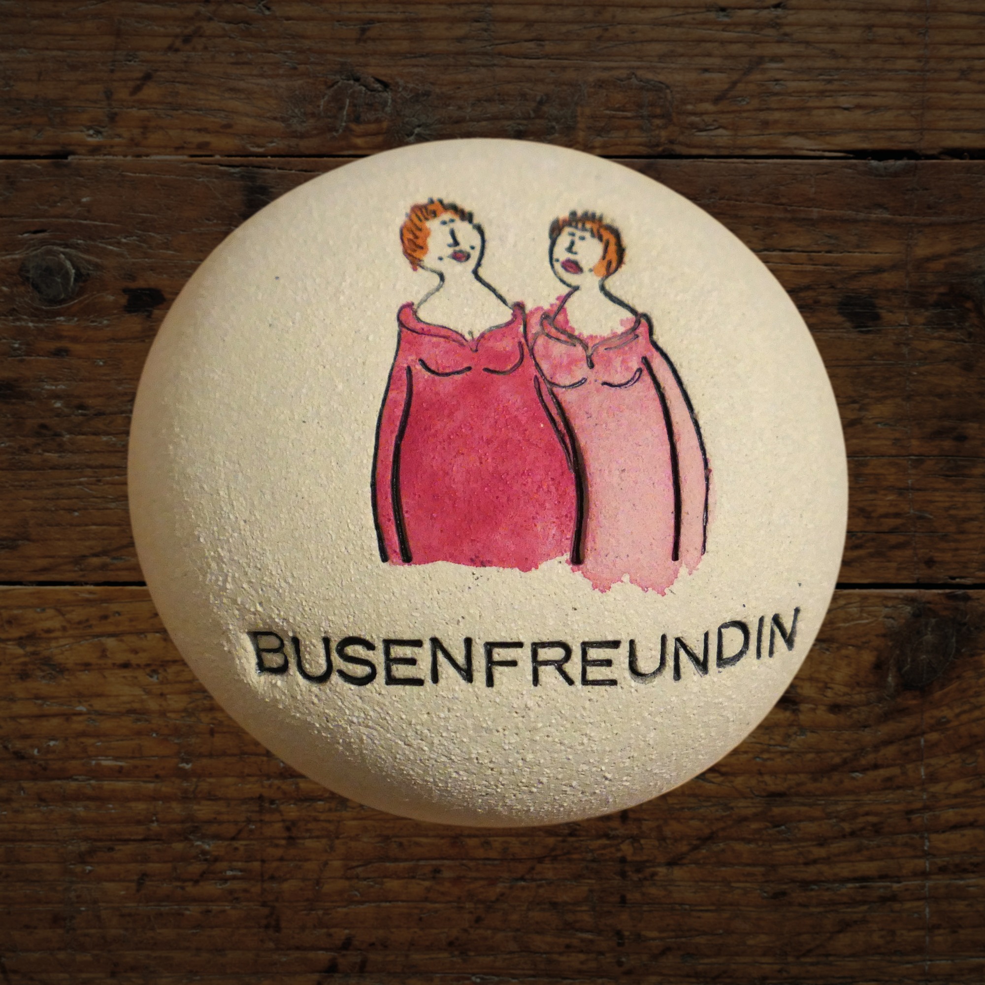 Spruchstein: Busenfreundinnen
