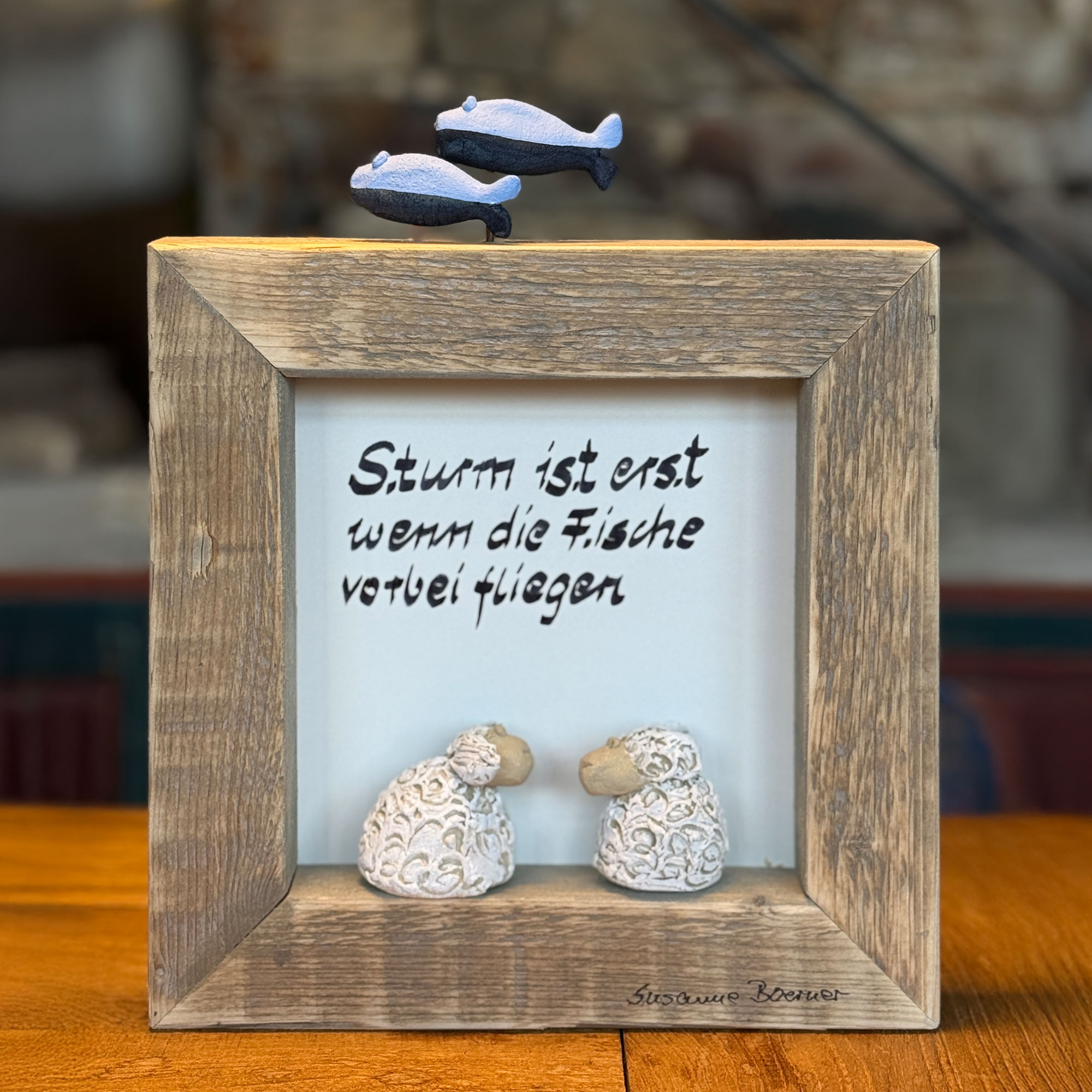 Sturm ist erst wenn die Fische vorbei fliegen ...